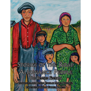 Stories of the Road Allowance People: The Revised Edition