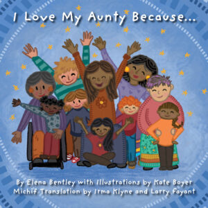 I Love My Aunty Because...