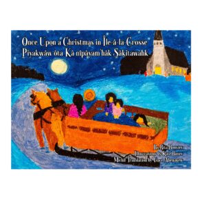 Once Upon a Christmas in Île-à-la-Crosse